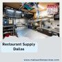 Top Quality Restaurant Supply in Dallas