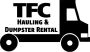 TFC Hauling & Dumpster Rental