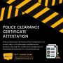 Police Clearance Certificate Attestation | PCC Attestation U