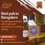 Best Pub in Bangalore