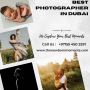Affordable and Best Photographers Services in Dubai