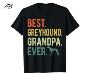 Best Greyhound Grandpa Ever Dog Lovers T-Shirt