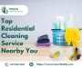 Top Residential Cleaning Service Nearby You 