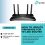 How to Update Firmware for Tp Link Router | +1-800-487-3677 
