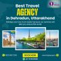 Best travel agency in Dehradun