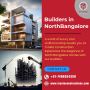 Builders in North Bangalore | Tvaste Construction