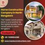 Home Construction Company in North Bangalore
