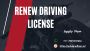 If you want to renew driving license