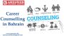 best career counsellor in Bahrain