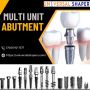 Replace Missing Teeth with Nobel Multi Unit Abutments 