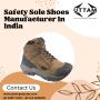 Safety Sole Shoes Manufacturer In India