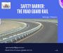 Safety Barrier: The Road Guard Rail
