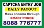 Captcha Entry Job | Daily payout make income from mobile at 