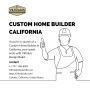 Custom Home Builder California - USA