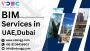 Best BIM Services Building Information Modeling in UAE, Duba