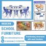 Durability and Comfort: Discover School Furniture Built to L