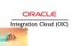 Oracle Integration Cloud (OIC) Online Training