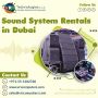 Sound System Rental Services In Dubai, UAE