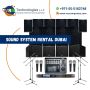 What is the Role of Sound System Rental in Events in Dubai?
