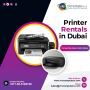 What Are The Benefits To Rent Printer in Dubai?