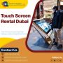 Touchscreen Hire Solutions for Events in Dubai