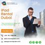 Hire Apple iPads for Business Meetings in UAE