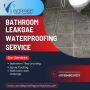Bathroom Leakage Waterproofing Services in Bangalore
