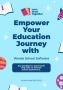 Empower Your Education Journey with School Software