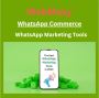 WhatsApp Marketing Tools - Features & Pricing | WebMaxy