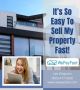 It’s So Easy To Sell My Property Fast!