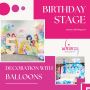 Get Your Kid's Birthday Stage Decoration With Balloons From 