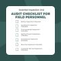 Top 7 Inspection And Audit Checklist For Field Personnel