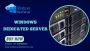 Unleashing the Full Potential with Windows Dedicated Server