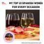 My Top 10 Spanish Wines for Every Occasion