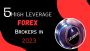 5 High Leverage Forex Brokers in 2023