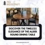 Discover the timeless elegance of the Alder Round Dining Tab