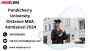 Pondicherry University Distance MBA Admission 2024