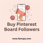 Buy Pinterest Board Followers To Elevate Your Influence