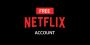 How to Get FREE Netflix Account (Working in Nov 2022)