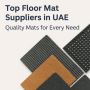 Best Floor Mats Supplier In UAE - Euro Rubbertech Internatio
