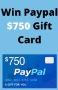 Free Entry to Win a $750 PayPal Gift Card