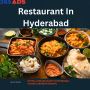 Best Restaurants Hyderabad – Explore Top Dining Options