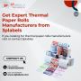 Get Expert Thermal Paper Rolls Manufacturers from 3plabels