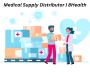 Start Your Journey as a Medical Supply Distributor - Join 8 