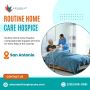 Routine Home Care Hospice San Antonio