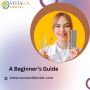 Dentistry Basics: A Beginner’s Guide