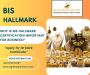 Why Is BIS Hallmark Certification Important for Business?
