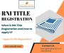 What is RNI Title Registration and how to apply it?