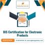 BIS Certification for Electronic Products