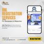 RNI Registration for Print Media – Call Agile Regulatory